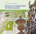 Cover: Beitr&auml;ge zur Stadtgeschichte Kirchheimbolandens - Edition Palatina