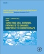 Cover: Targeting Cell Survival Pathways to Enhance Response to Chemotherapy: Volume 3 - Academic Press