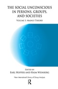 Cover: The Social Unconscious in Persons, Groups and Societies - Routledge