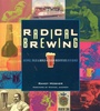 Cover: Radical Brewing - Brewers Publications