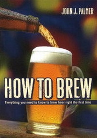 Enlarge image Cover: How to Brew - Brewers Publications