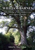Cover: William Barnes: 'My Orcha'd in Linden Lea' and other Poems - Alan Chedzoy