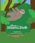 Cover: The Secret Life of Sloan the Sloth - Aaron Fox