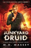 Cover: Junkyard Druid - Michael Massie