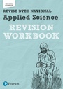 Cover: Pearson REVISE BTEC National Applied Science Revision Workbook - for 2026 exams - Pearson Education Limited