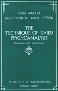 Cover: The Technique of Child Psychoanalysis - Karnac Books