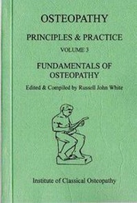 Abbildung von: Osteopathy: Fundamentals of Osteopathy - Institute of Classical Osteopathy