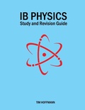 Cover: IB Physics - Study and Revision Guide - Zouev Publishing