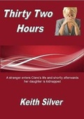 Cover: Thirty Two Hours - HWW Publishing