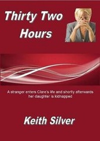 Enlarge image Cover: Thirty Two Hours - HWW Publishing