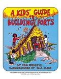 Cover: A Kids' Guide to Building Forts - Roberts Rinehart Publishers