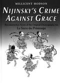Cover: Nijinsky's Crime Against Grace - Pendragon Press