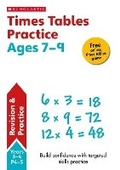 Cover: Times Tables Practice Ages 7-9 - Scholastic