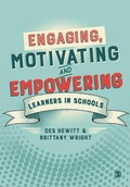 Cover: Engaging, Motivating and Empowering Learners in Schools - SAGE Publications Ltd