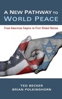 Cover: A New Pathway to World Peace - Wipf & Stock Publishers