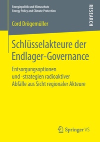 Abbildung von: Schlüsselakteure der Endlager-Governance - Springer VS