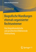 Cover: Biografische Wandlungen ehemals organisierter Rechtsextremer - Springer VS