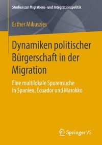Abbildung von: Dynamiken politischer Bürgerschaft in der Migration - Springer VS
