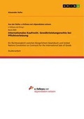 Cover: Internationales Kaufrecht. Gewaehrleistungsrechte bei Pflichtverletzung - GRIN Verlag