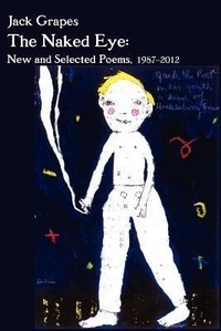 Enlarge image Cover: The Naked Eye - Bombshelter Press