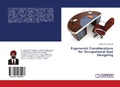Cover: Ergonomic Considerations for Occupational Seat Designing - LAP Lambert Academic Publishing