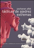 Cover: T&aacute;cticas de ajedrez extremas - Editorial La Casa del Ajedrez