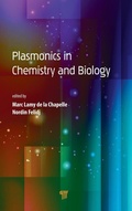 Cover: Plasmonics in Chemistry and Biology - Pan Stanford Publishing Pte Ltd