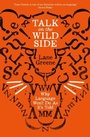 Cover: Talk on the Wild Side - Economist Books