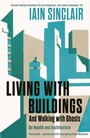 Cover: Living with Buildings - Wellcome Collection