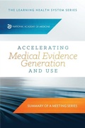 Cover: Accelerating Medical Evidence Generation and Use - Distributed By Ingram Spark