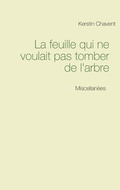 Cover: La feuille qui ne voulait pas tomber de l'arbre - Books on Demand