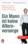 Bild: Ein Mann ist keine Altersvorsorge - Warum finanzielle Unabhängigkeit für Frauen so wichtig ist - Penguin