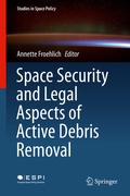Cover: Space Security and Legal Aspects of Active Debris Removal - Springer