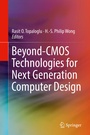 Cover: Beyond-CMOS Technologies for Next Generation Computer Design - Springer
