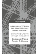 Cover: Brand Platform in the Professional Sport Industry - Palgrave Pivot