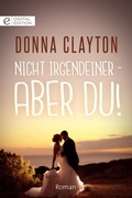 Cover: Nicht irgendeiner - aber du! - CORA Verlag