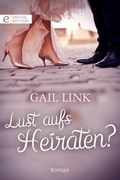Cover: Lust aufs Heiraten? - CORA Verlag