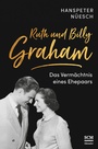 Cover: Ruth und Billy Graham - Hänssler
