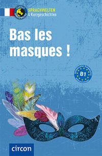 Abbildung von: Bas les masques - Circon Verlag GmbH