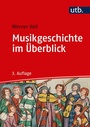 Cover: Musikgeschichte im Überblick - UTB