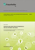 Cover: Entwicklung eines &Ouml;kosystemmodells f&uuml;r das Internet der Dinge. - Fraunhofer Verlag
