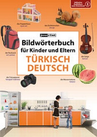 Abbildung von: Bildwörterbuch für Kinder und Eltern Türkisch-Deutsch - Jourist Verlags GmbH