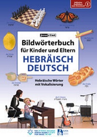 Abbildung von: Bildwörterbuch für Kinder und Eltern Hebräisch-Deutsch - Jourist Verlags GmbH