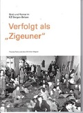 Cover: Verfolgt als "Zigeuner" - Stiftung nieders&auml;chsische Gedenkst&auml;tten