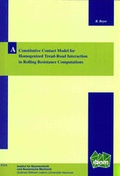 Cover: A Constitutive Contact model for Homogenized Tread-Road Interaction in Rolling Resistance Computationss - Universit&auml;t Hannover Institut f. Baumechanik u. Numerische Mechanik