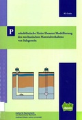 Cover: Probabilistische Finite Element Modellierung des mechanischen Materialverhaltens von Salzgesteins - Universit&auml;t Hannover Institut f. Baumechanik u. Numerische Mechanik