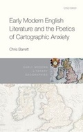 Cover: Early Modern English Literature and the Poetics of Cartographic Anxiety - OUP eBook