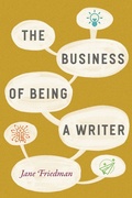 Cover: The Business of Being a Writer - University of Chicago Press