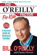 Cover: The O'Reilly Factor For Kids - HarperCollins,Australia
