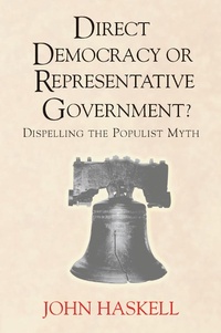 Abbildung von: Direct Democracy Or Representative Government? Dispelling The Populist Myth - Routledge